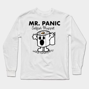 Mr Panic Selfish Muppet Long Sleeve T-Shirt